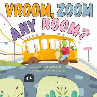 Vroom, Zoom Any Room?, Molly McNamara Carter - Gebonden - 9798892660075
