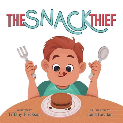 The Snack Thief, Tiffany Erickson - Paperback - 9798892660341