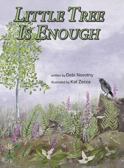 Little Tree is Enough, Debi Novotny - Gebonden - 9798892660587