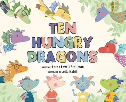 Ten Hungry Dragons, Lorna Stallman - Gebonden - 9798892660648