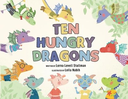Ten Hungry Dragons, Lorna Stallman - Paperback - 9798892660662