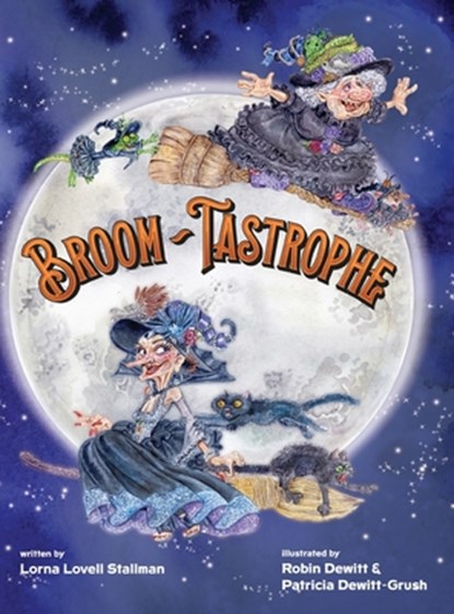 Broom-Tastrophe, Lorna Stallman - Gebonden - 9798892660792