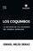 Los Coquimbos (La historia de los soldados del General Morazán), Ismael Mejía Deras - Paperback - 9798892673365