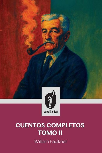 Cuentos completos tomo II, William Faulkner - Paperback - 9798892674645