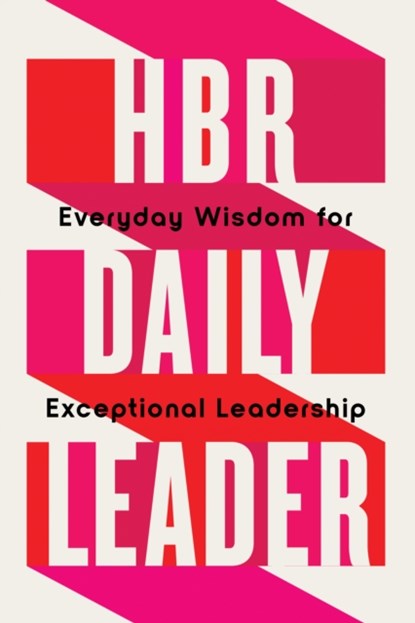 HBR Daily Leader, Harvard Business Review - Paperback - 9798892791076