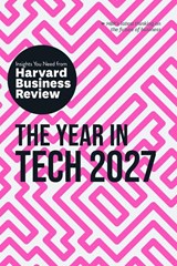 The Year in Tech, 2027: The Insights You Need from Harvard Business Review - Harvard Business Review - 9798892793728