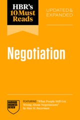 HBR's 10 Must Reads on Negotiation, Updated and Expanded - Harvard Business Review - 9798892793780