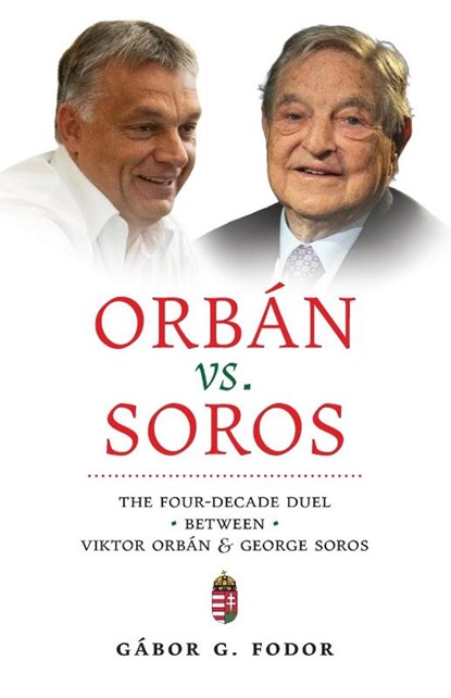 Orbán vs. Soros, Gábor G. Fodor - Paperback - 9798892801089