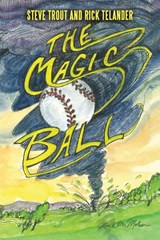 The Magic Ball - Steve Trout ; Rick Telander - 9798892820844