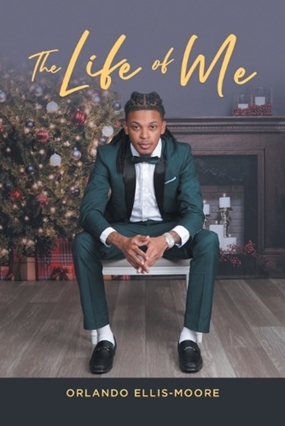 The Life of Me, Orlando Ellis-Moore - Paperback - 9798892850087