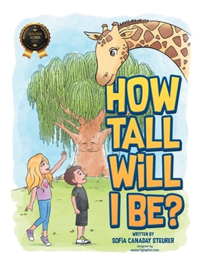 How Tall Will I Be?, Sofia Canaday Steurer - Paperback - 9798892854108