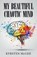 My Beautiful Chaotic Mind, Kyrsten McGee - Paperback - 9798892855983