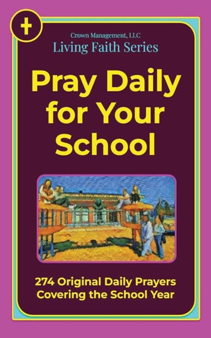 Pray Daily for Your School, Nelson Miller - Paperback - 9798892928427