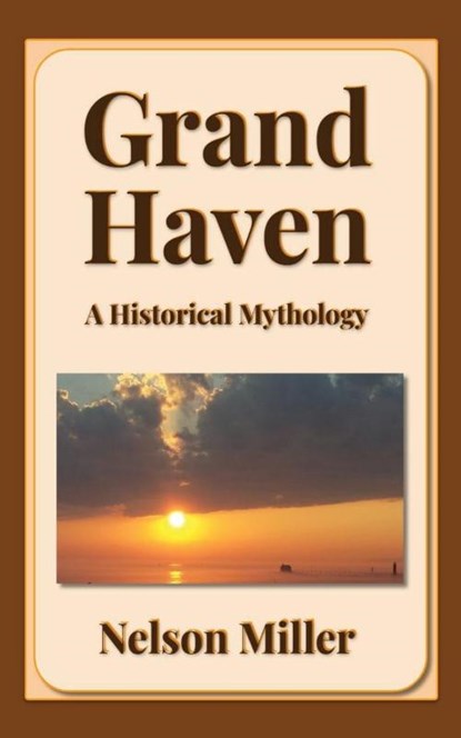 Grand Haven, Nelson Miller - Paperback - 9798892928632