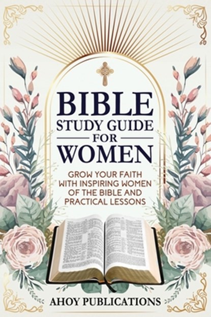 Bible Study Guide for Women, Ahoy Publications - Paperback - 9798892963152