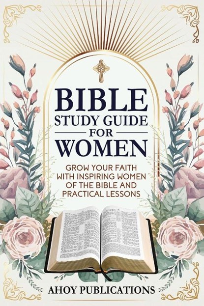 Bible Study Guide for Women, Ahoy Publications - Paperback - 9798892963152