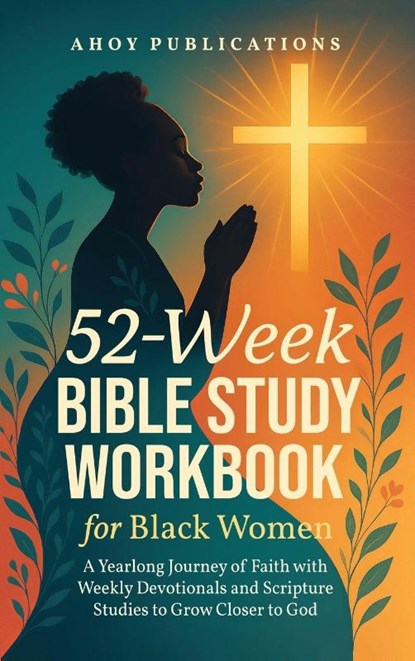52-Week Bible Study Workbook for Black Women, Ahoy Publications - Gebonden - 9798892965194