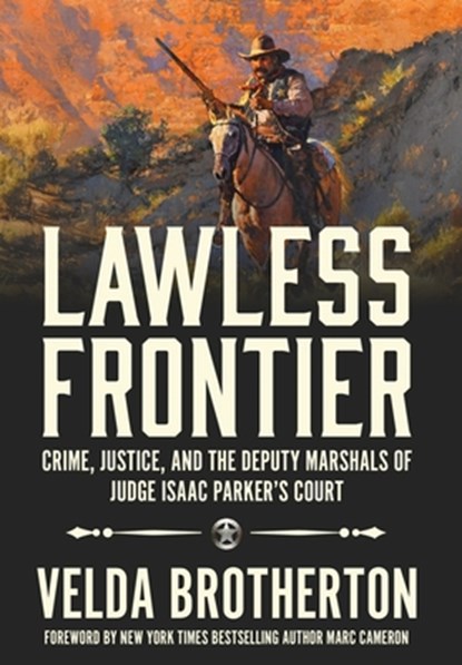 Lawless Frontier, Velda Brotherton - Gebonden - 9798892991308