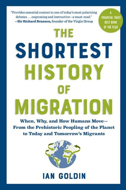 The Shortest History of Migration, Ian Goldin - Paperback - 9798893030600