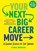 Your Next Big Career Move, Cara Bedick - Paperback - 9798893031003