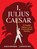 I, Julius Caesar, Alfred de Montesquiou - Paperback - 9798893031126