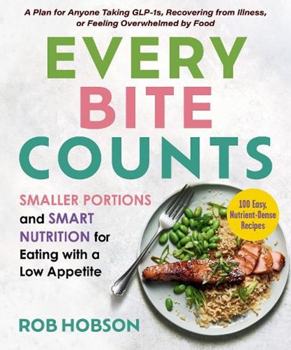 Every Bite Counts, Rob Hobson - Paperback - 9798893031331