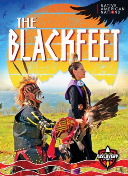 The Blackfeet, Betty Marcks - Paperback - 9798893040630
