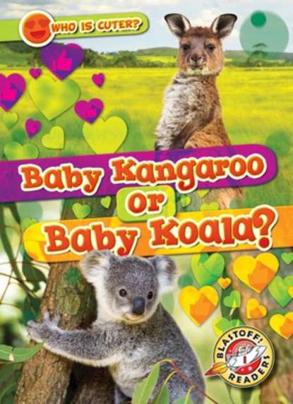 Baby Kangaroo or Baby Koala?, Mari C. Schuh - Gebonden - 9798893047738