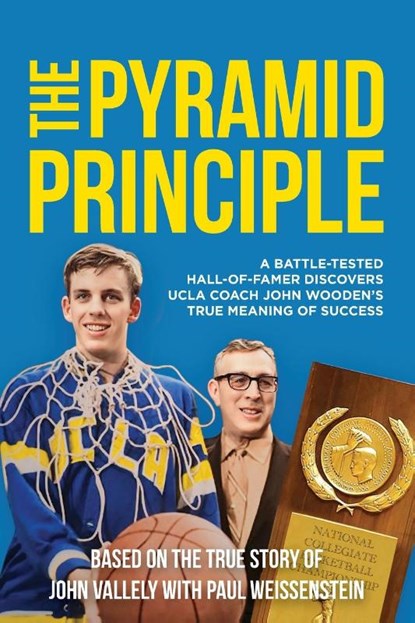 THE PYRAMID PRINCIPLE, John Vallely ; Paul Weissenstein - Paperback - 9798893071153