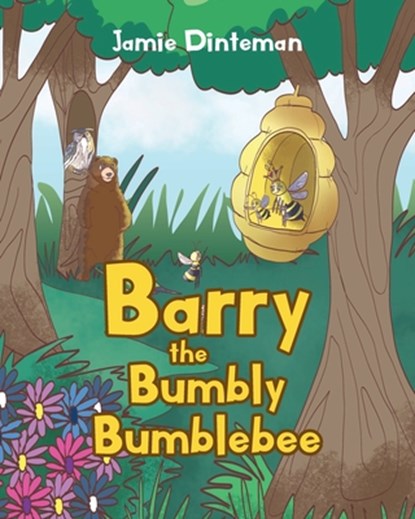 Barry the Bumbly Bumblebee, Jamie Dinteman - Paperback - 9798893080902