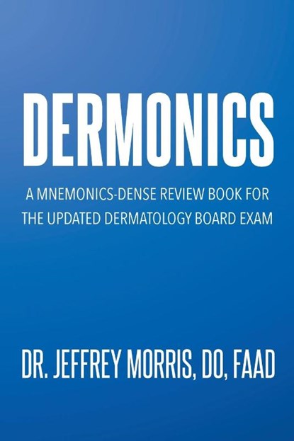 Dermonics, Jeffrey Morris Do Faad - Paperback - 9798893084481