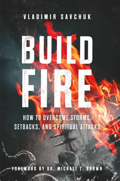 Build Fire, Vladimir Savchuk - Paperback - 9798893140163