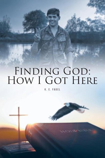 Finding God, K. E. Fagel - Paperback - 9798893151725