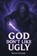 God Don't Like Ugly, Susan Glover - Paperback - 9798893156010