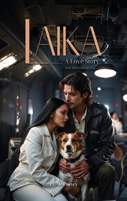 Laika...: A Love Story, J. F. McCarney - Gebonden - 9798893240146