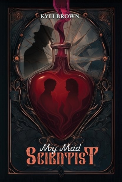 My Mad Scientist, Kyli Brown - Paperback - 9798893249781