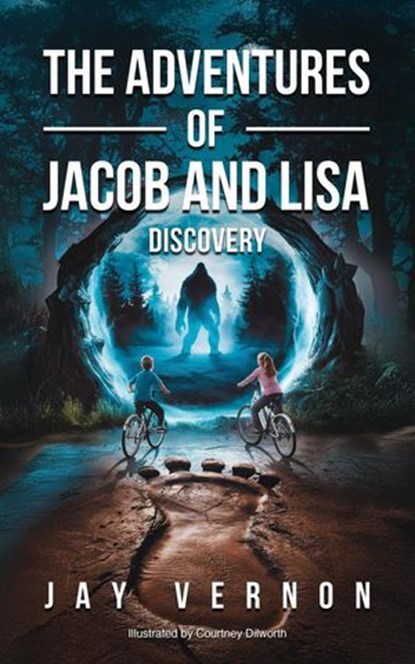 The Adventures of Jacob and Lisa, Jay Vernon - Ebook - 9798893250220