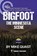 Bigfoot, Mike Quast - Paperback - 9798893250701