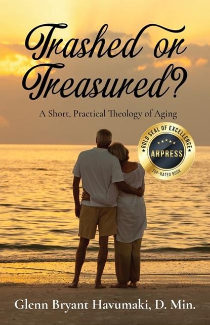 TRASHED or TREASURED?, Glenn Bryant Havumaki - Paperback - 9798893304022