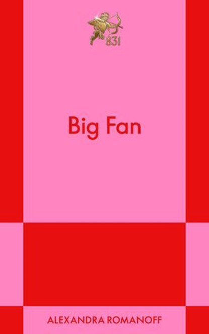 Big Fan, Alexandra Romanoff - Ebook - 9798893310191