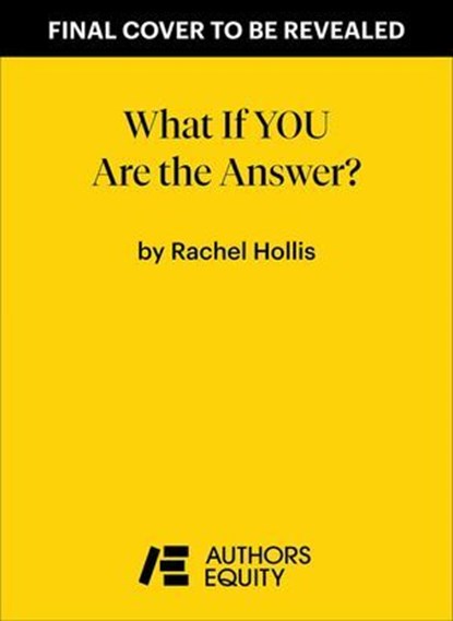 What If YOU Are the Answer?, Rachel Hollis - Ebook - 9798893310405