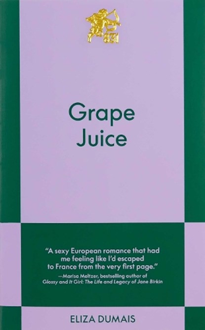 Grape Juice, Eliza Dumais - Paperback - 9798893310566