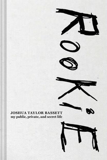 Rookie, Joshua Bassett - Ebook - 9798893311853