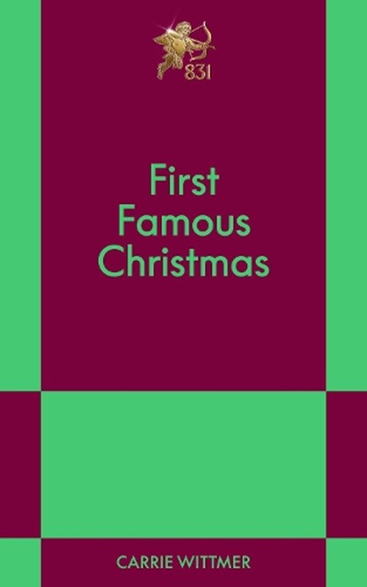 First Famous Christmas, Carrie Wittmer - Paperback - 9798893312133