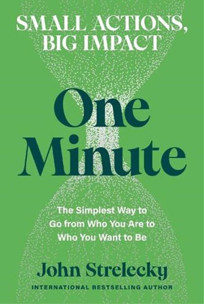One Minute, John Strelecky - Gebonden - 9798893312966