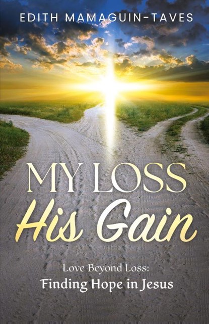 My Loss His Gain, Edith Mamaguin-Taves - Paperback - 9798893338843
