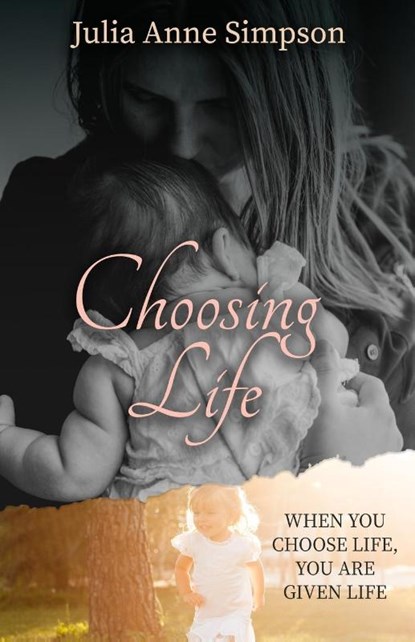 Choosing Life, Julia Anne Simpson - Paperback - 9798893339253