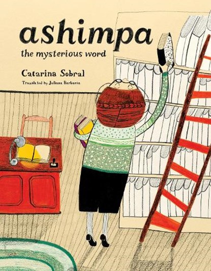 Ashimpa: The Mysterious Word, Catarina Sobral - Gebonden - 9798893380026