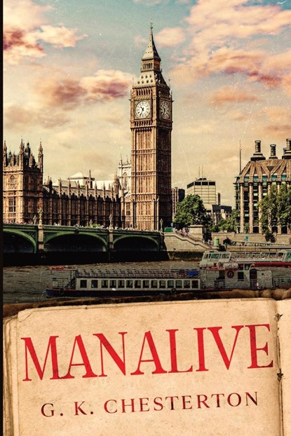 Manalive, G. K. Chesterton - Paperback - 9798893400229