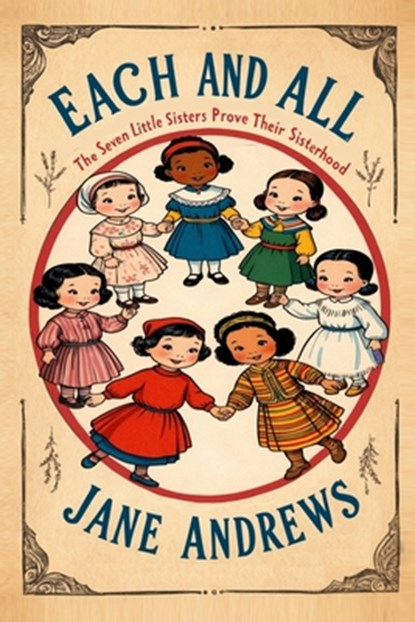 Each and All, Jane Andrews - Paperback - 9798893400687